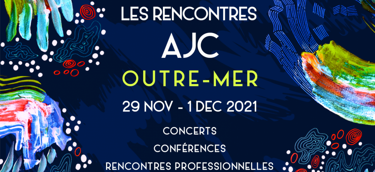 affiche des rencontre AJC outre-mer